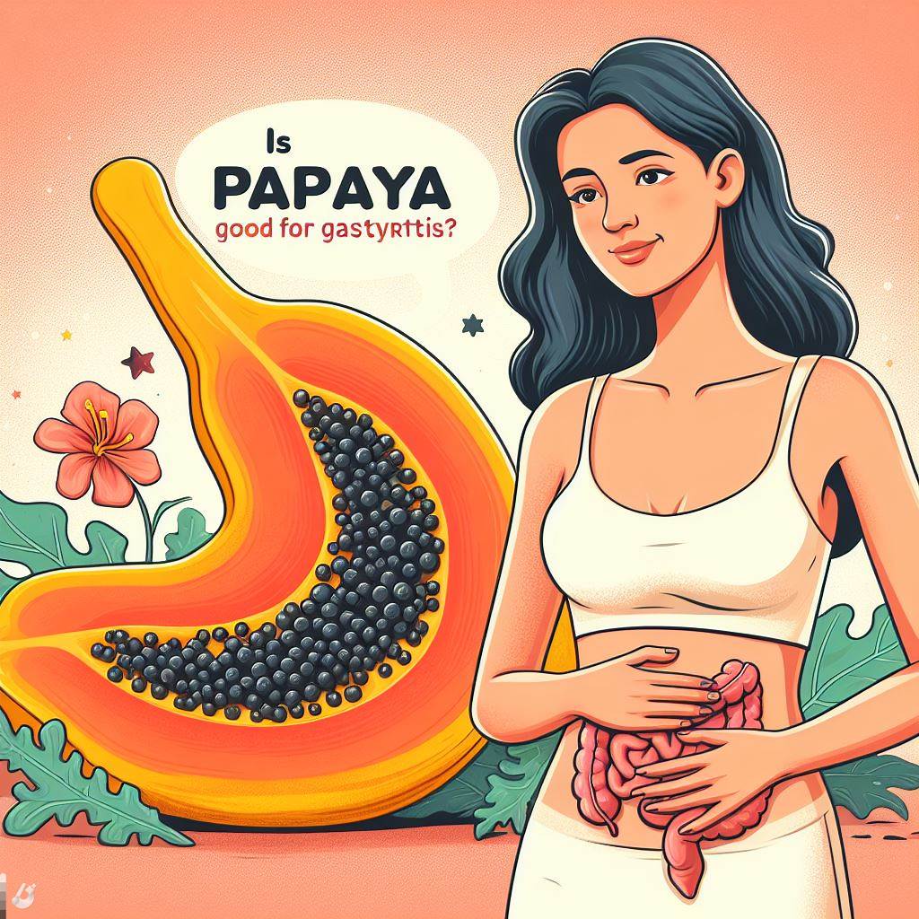 Is Papaya Good for Gastritis? Understanding the Benefits and Risks